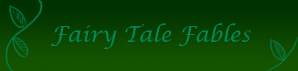 Fairy Tale Fables